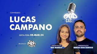 GODCAST recebe o Pastor Lucas Campano [upl. by Kcim]