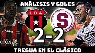 LDA VS SAPRISSA 22  EMPATE EN EL CLÁSICO NACIONAL [upl. by Gredel]