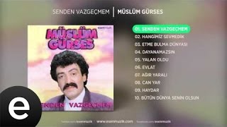 Müslüm Gürses  Senden Vazgeçmem Official Audio [upl. by Ebag509]