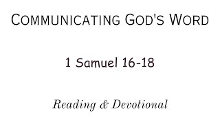 quotReading amp Devotional of 1 Samuel 1618quot [upl. by Caffrey]