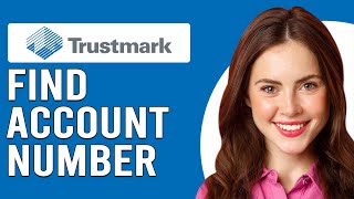 How To Find Account Number On Trustmark App How Do I Find My Account Number On Trustmark App [upl. by Ecaroh]