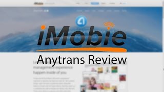 iMobie Anytrans Review  1080p [upl. by Estren]