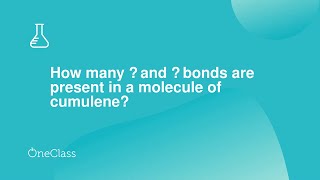 How many σ and π bonds are present in a molecule of cumulene [upl. by Wong]