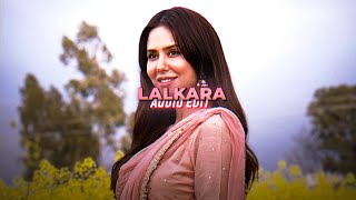 Lalkara  Diljit Dosanjh  Intense Edit Audio [upl. by Lav768]