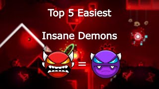 The Easiest Insane Demons in Geometry Dash [upl. by Oiznun]