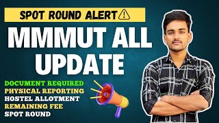 MMMUT All Update  Physical Reporting Document Verification Hostel Spot Round mmmut [upl. by Atnaloj]