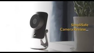 SimpliSafe Indoor Camera Review  The SimpliCam [upl. by Vudimir]