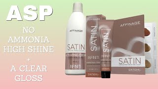 AFFINAGE SALON PROFESSIONAL SATIN  HIGH SHINE GLOSS [upl. by Elleron]