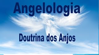 ANGELOLOGIA  Doutrina dos Anjos  A Hierarquia Angelical  aula 2 [upl. by Burrton]