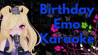 Full Birthday Emo Karaoke [upl. by Server41]