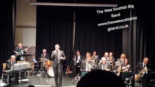 The Wee Scottish Big Band live at Biggar theatre Guest vocalists Anthony Bowers [upl. by Platt]