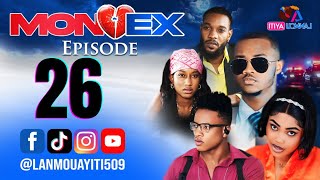 MON EX PART 26  WILMIX PROD amp LANMOU AYITI [upl. by Idalla]