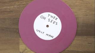 thee oh sees  ugly man [upl. by Drauode]