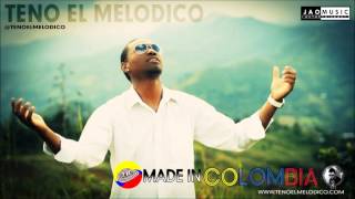 Teno El Melodico  Made In Colombia Salsa Choke Prod Jao Music [upl. by Campball]