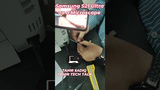 Using Samsung S21 Ultra Camera as a Microscope [upl. by Henryetta]