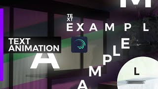 Text Animation Tutorial 3  Alight Motion [upl. by Ayor]