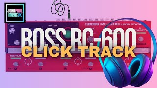 Boss RC600 Loop Station  Setup a Click Track [upl. by Bowen]