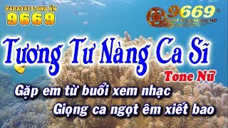 Karaoke Tương Tư Nàng Ca Sĩ  Tone Nữ  Nhạc sống KLA  Karaoke 9669 [upl. by Whatley503]