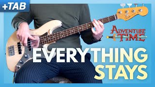 EVERYTHING STAYS  Adventure Time x Marceline the Vampire Queen  Bass Cover with Play Along Tabs [upl. by Paddy]