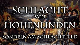 Sondeln auf dem Schlachtfeld  Teil 2  Die Schlacht von Hohenlinden [upl. by Evin770]