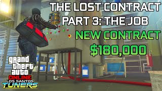 GTA Online NEW The Lost Contract Finale Job Solo Playthrough 180000  Los Santos Tuners DLC [upl. by Sina]