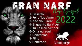 CD Fran Narf 2024  Rap amp Trap Gospel  Repertório Adoração e Louvor [upl. by Nallid]