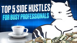 Busy Professionals Make THOUSANDS with These Top Side Hustles in 2024 by CAT [upl. by Ellenhoj865]