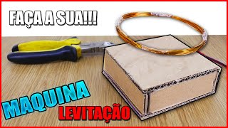 Como Fazer Mini Maquina De Levitação [upl. by Arualana450]