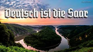 Deutsch ist die Saar Former anthem of SaarlandEnglish translation [upl. by Alyahsat]