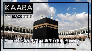 Kaaba The Black Stone [upl. by Eulalee]