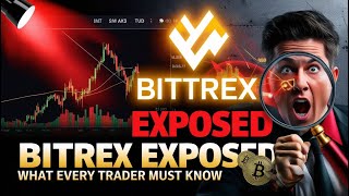 Bittrex Exposed  What Every Trader Needs to Know About Bittrex [upl. by Robbie]