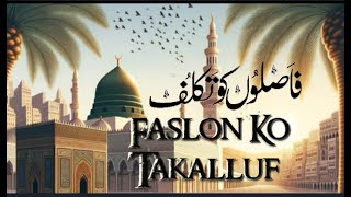 FASLON KO TAKALLUF [upl. by Arihsaj957]