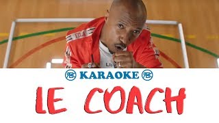 Le Coach  Soprano  Karaoké instru feat Vincenzo [upl. by Fedora643]