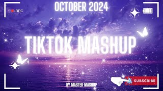 🖤 TIKTOK MASHUP 🖤 OCTOBER 2024 🖤 not clean 🖤 [upl. by Asserak545]