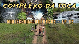 COMPLEXO DA TOCA  POÇO DO CORAÇÃO  MINISSÉRIE CARRANCAS EP 02 [upl. by Rapsag441]