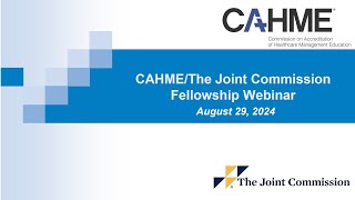 CAHME Joint Commission Information Session [upl. by Bubalo]