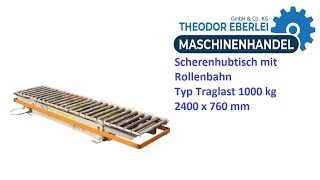 ID 33861 Scherenhubtisch mit Rollenbahn Typ Traglast 1000 kg 2400 x 760 mm [upl. by Tilden18]