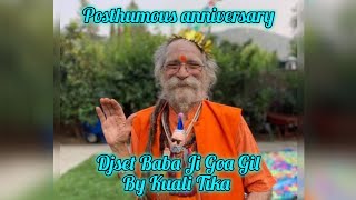 BABA JI GOA GIL MOURNING TRIBUTE TOCHTLICOLECTIVE hitech psytrance djset GoaGilOfficial [upl. by Bodwell399]