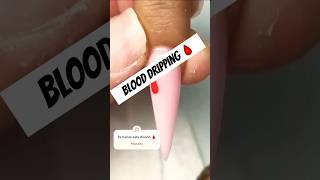 Blood drip nails 🩸👻💅nails nailart trendingnails halloweennails stilletonails [upl. by Jumbala504]