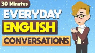 Improve Your English in 30 Minutes  Everyday Conversations [upl. by Etsyrk428]