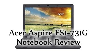 Acer Aspire ES1731G Notebook Review [upl. by Millham]