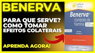 BENERVA  PARA QUE SERVE COMO TOMAR EFEITOS COLATERAIS COMO FUNCIONA  CLORIDRATO DE TIAMINA [upl. by Aunson]