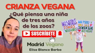 Crianza vegana mi hijo y mi hija no dejan de sorprenderme MadridVegano animales polemica mivida [upl. by Ivetts720]