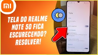 Tela do realme Note 50 fica escurecendo Como resolver  Dicas [upl. by Taub730]