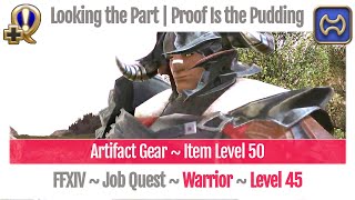 FFXIV Warrior Level 45 Job Quest  A Realm Reborn  Looking the Part  Proof Is the Pudding [upl. by Bettzel373]