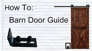 How to Setup Barn Door Bottom Guide With your Barn Door [upl. by Brendis357]