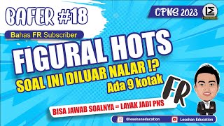 SOAL VIRAL  FIGURAL HOTS Ada Soal 9 Kotak  Bahas FR TIU CPNS 2023 [upl. by Erdnaet894]