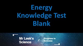 13 Energy blank Knowledge  revision for AQA combined and triple science Higher and Foundation [upl. by Are]