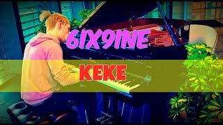 6IX9INE  KEKE ft Fetty Wap amp A Boogie  Tishler Piano Cover [upl. by Ehtiaf]