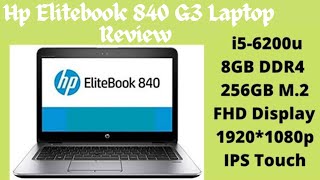 Hp Elitebook 840 G3 Laptop Review  How to check laptop Before buying [upl. by Eresed383]